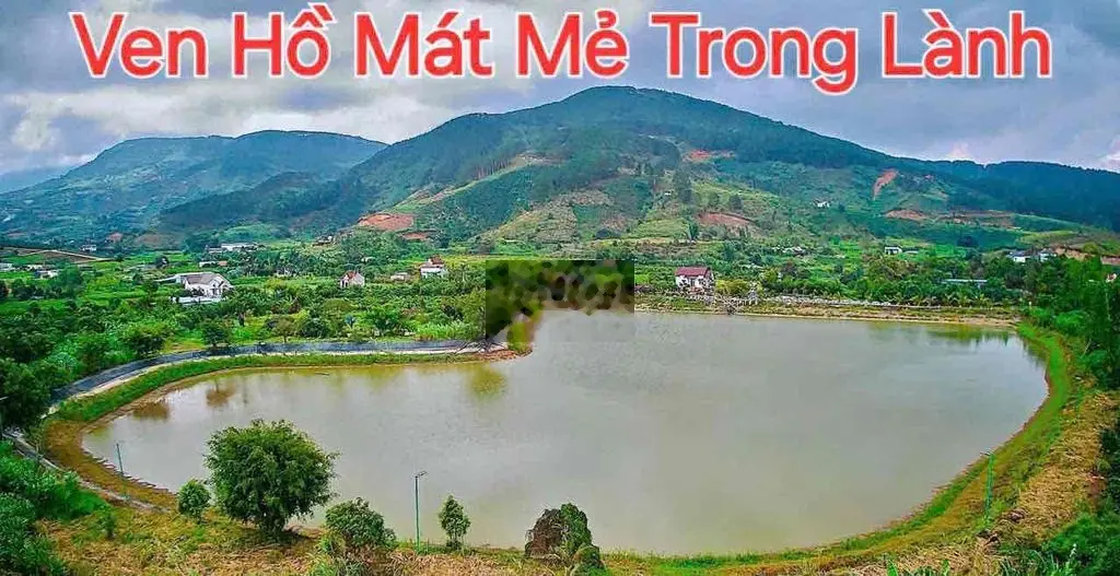 Đất view hồ nghỉ dưỡng, kẹt tiền bán gâp