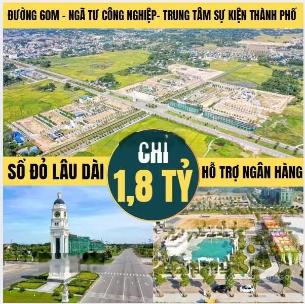 Chỉ 1,8 tỷ sở hữu cơ hội đầu tư, an cư ngay tại thành phố công nghiệp mới sông công