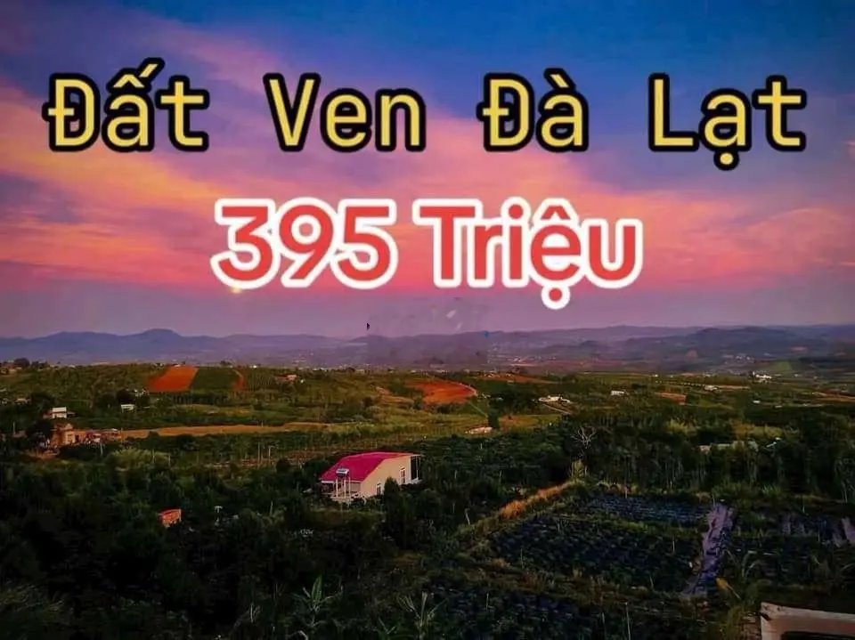 395tr Sở Hữu View Săn Mây gần Đà Lạt sẵn thổ cư