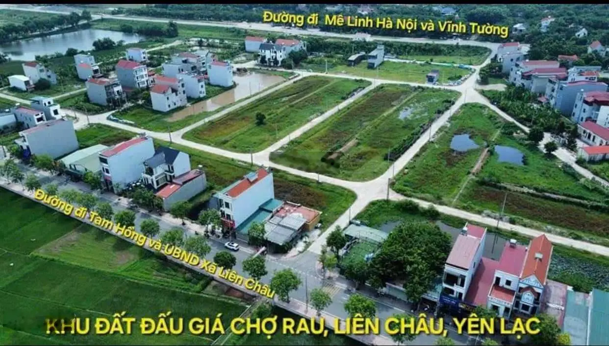 Đất băng 2, trục chính Chợ Rau - Liên Châu - Yên Lạc