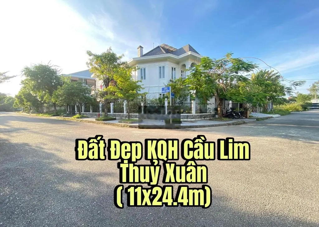 BÁN LÔ BIỆT THỰ 11x24.4M ĐẸP NHÌ KQH CẦU LIM 💥 An cư Tuyệt vời