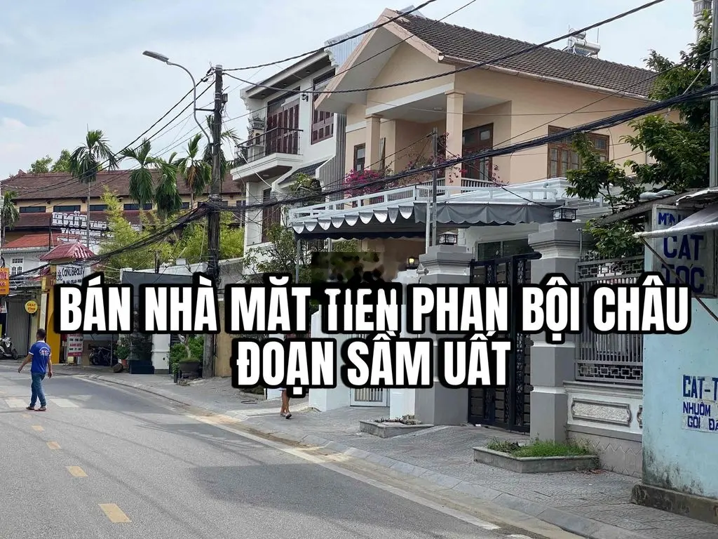 🔆BÁN NHÀ MĂT TIỀN PHAN BỘI CHÂU ĐOẠN SẦM UẤT - Full Nội Thất (Giá Tốt)