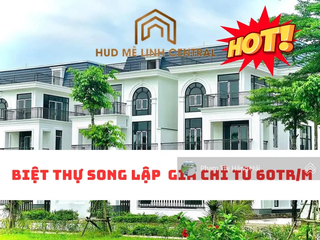 Bán biệt thự song lập BT2, BT3, BT6, BT7,.. Tại HUD Mê Linh Central