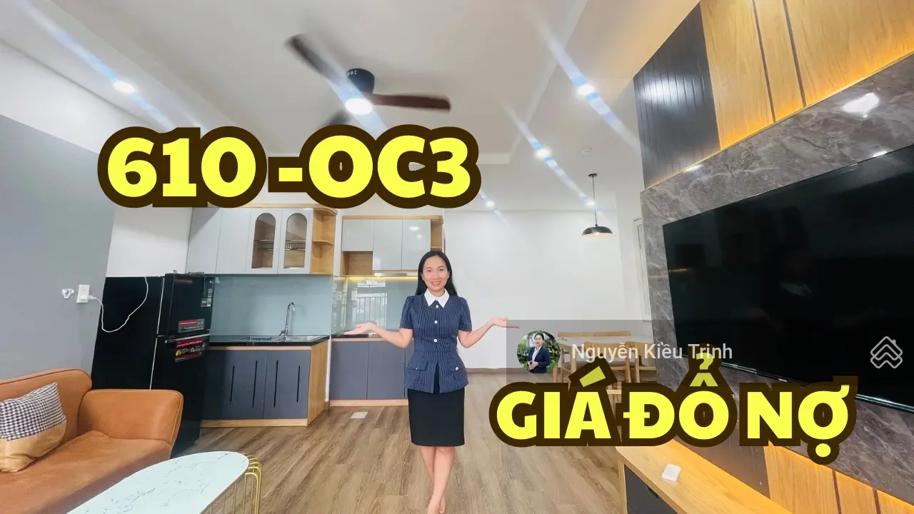 Kiều Trinh - Hạ giá 200 triệu chủ bán nhanh thu hồi vốn 75,24m2 toà OC3 3PN nội thất mới tinh