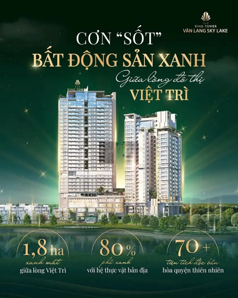 MỞ BÁN CHUNG CƯ VĂN LANG SKY LAKE - THE KING TOWER VIỆT TRÌ CẠNH HỒ VL