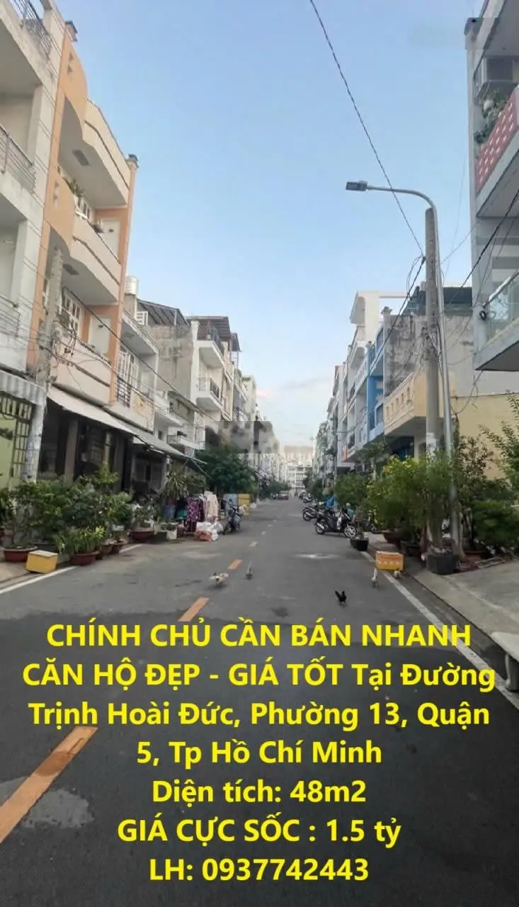 CHÍNH CHỦ CẦN BÁN NHANH CĂN HỘ ĐẸP - GIÁ TỐT Tại Đường Trịnh Hoài Đức, Phường 13, Quận 5, Tp HCM