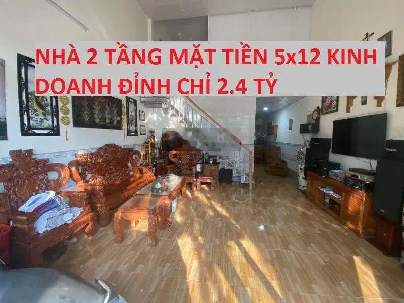 Nhà 2 tầng mặt tiền 5x12 kinh doanh đỉnh chỉ 2.4 tỷ (giảm 350 triệu)